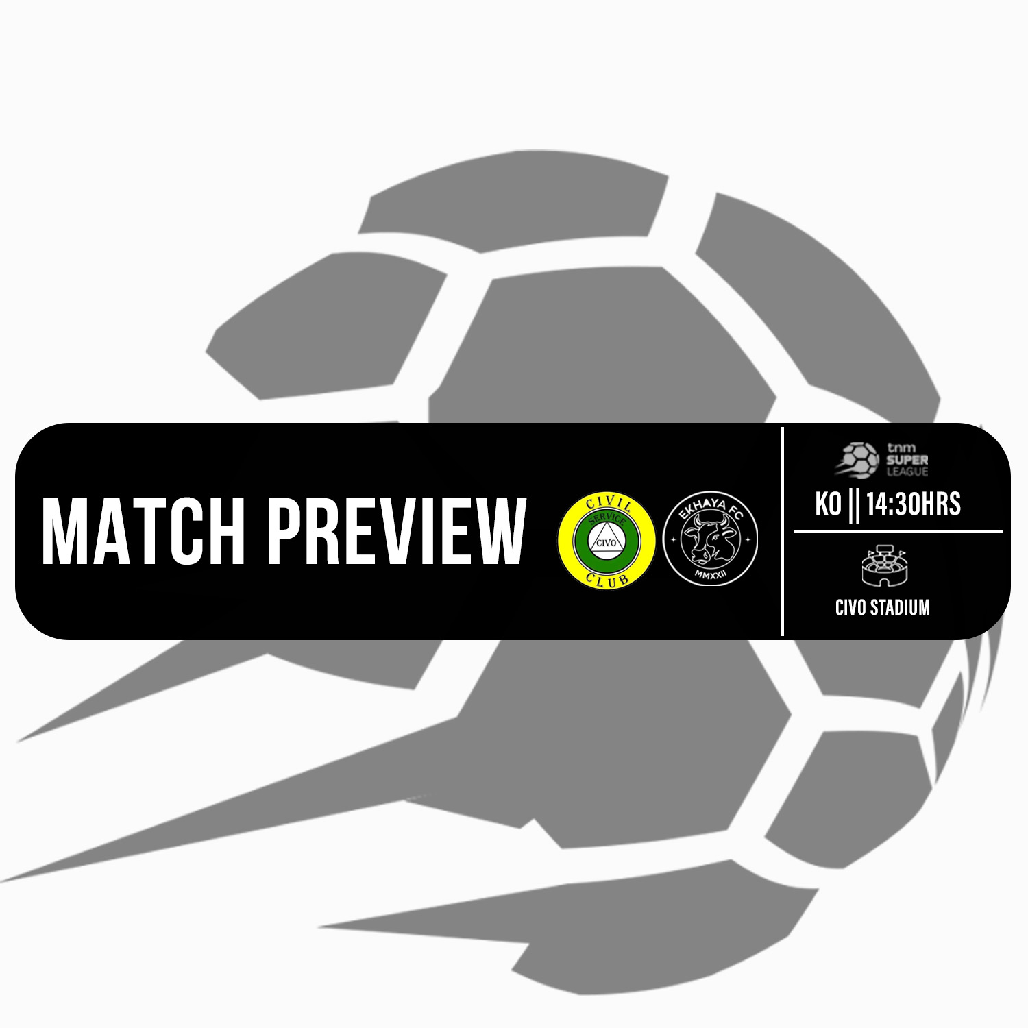 Match Preview: Civil Service United vs  Ekhaya FC